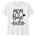 Mom Of Boys Less Drama Womens T-Shirt Motherhood Family Mothers Day Gift For Her