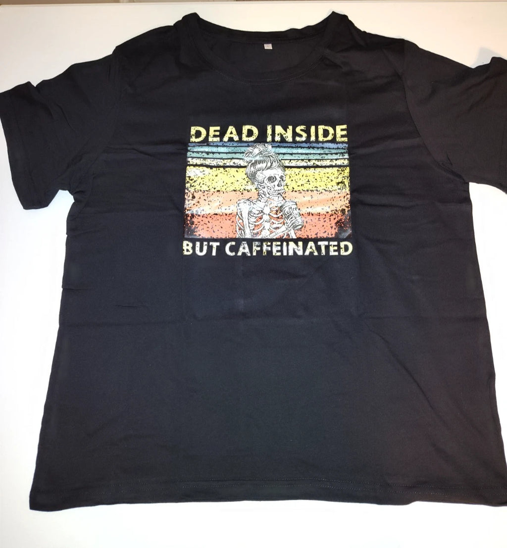 Dead Inside but caffeinated black T-shirt sz large