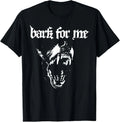 Bark for Me Fierce Dog Blackletter Aesthetic for Men Unisex , , , Long Sleeve Tee