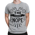 The Answer Nope Sarcastic Sarcasm Funny Quote Meme Mens Womens T-Shirts #TA-25