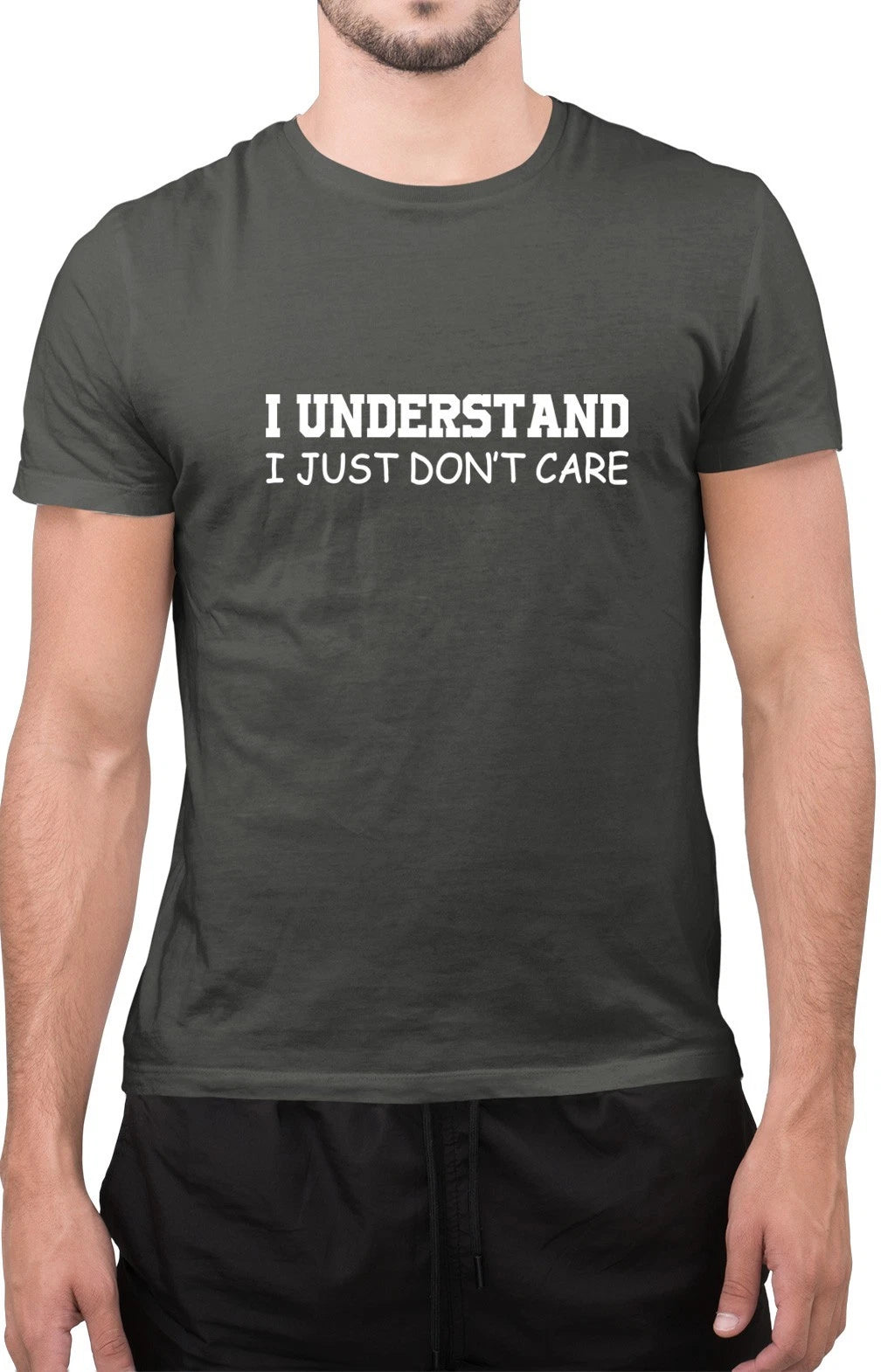 Funny I Understand I just Don't Care Sarcastic T-Shirt