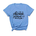 Chosen , Trendy Christian Shirt, Aesthetic Bible Verse Shirt, Inspiration Unisex , , , Long Sleeve Tee