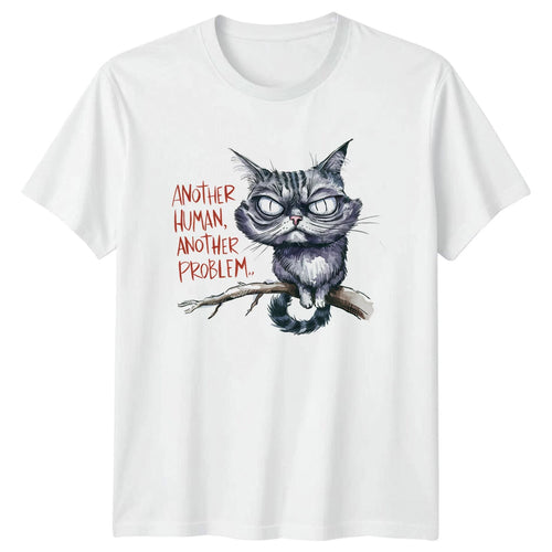 Another Human Another Problem Sarcastic Cat Quote Graphic T-Shirt