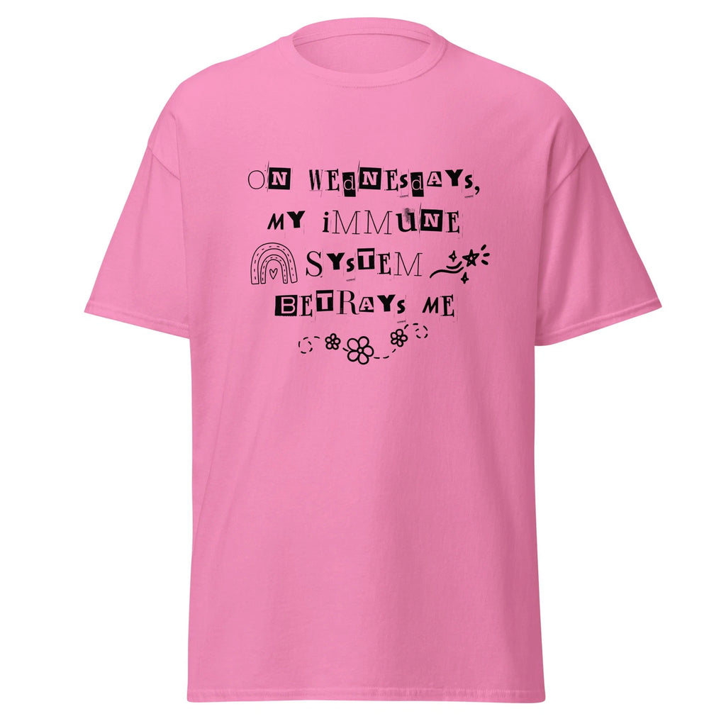 On Wednesdays My Immune System Betrays Me Shirt Chronic Illness Tee