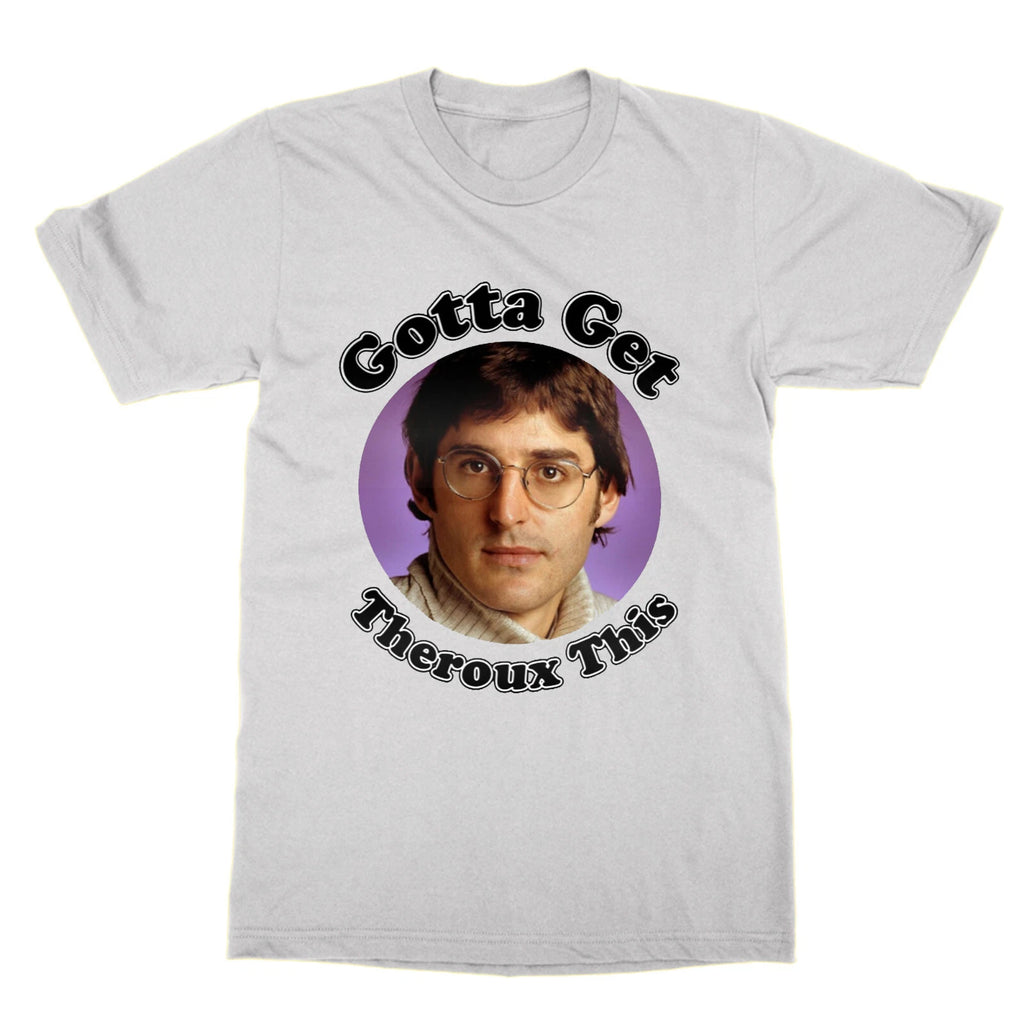 Gotta Get Louis Theroux This t-shirt funny tee TV television documentary british