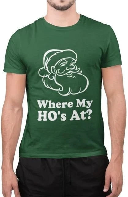 Santa Where’s My Ho Funny Christmas T-Shirt Sarcastic Adult Tee