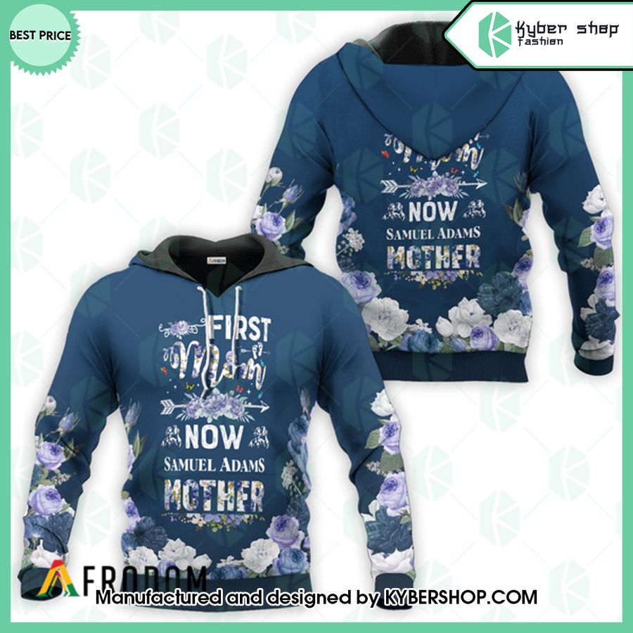 Samuel Adams First Mom Now Mother Hoodie