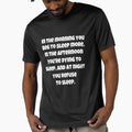 Funny Sarcastic Humor In The Morning You Beg To Sleep More by fantasticdesign Unisex , , , Long Sleeve Tee