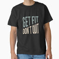 Fitness Quote Get Fit Don't Quit by whyitsme Unisex , , , Long Sleeve Tee