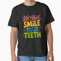 Sarcastic Humor Funny Humor Life Is Short Smile While You Still Have Teeth by fantasticdesign