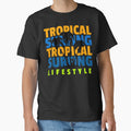 TROPICAL SURFING LIFESTYLE by MJ96-PRO Unisex , , , Long Sleeve Tee