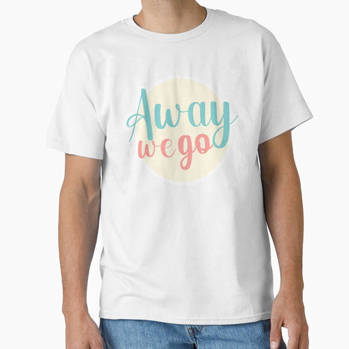 Away We Go by 2sistersuk
