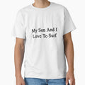My Son And I Love To Surf by supernova23 Unisex , , , Long Sleeve Tee