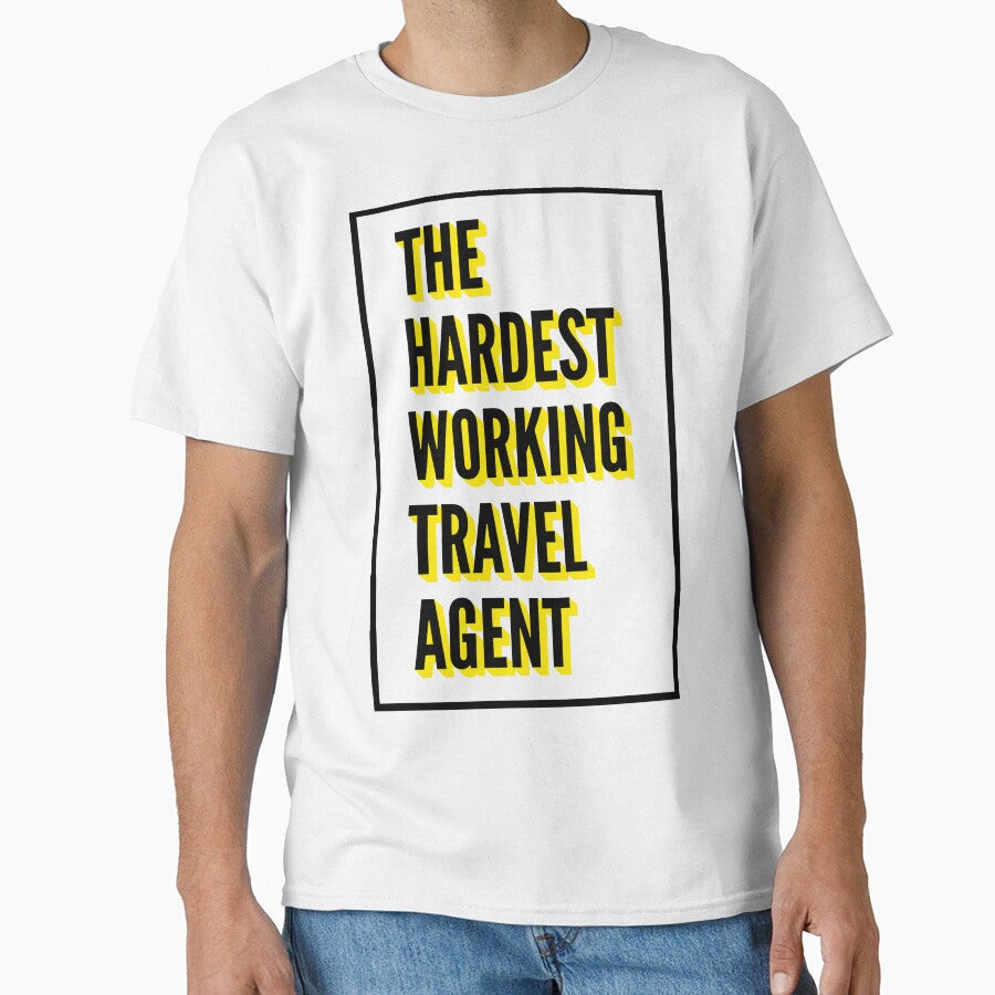 The Hardest Working Travel agent Quote For The Best Travel agent At Work by SVPOD Unisex , , , Long Sleeve Tee