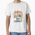 I Travel Alone Not Lonely by Snark & Spark Unisex , , , Long Sleeve Tee