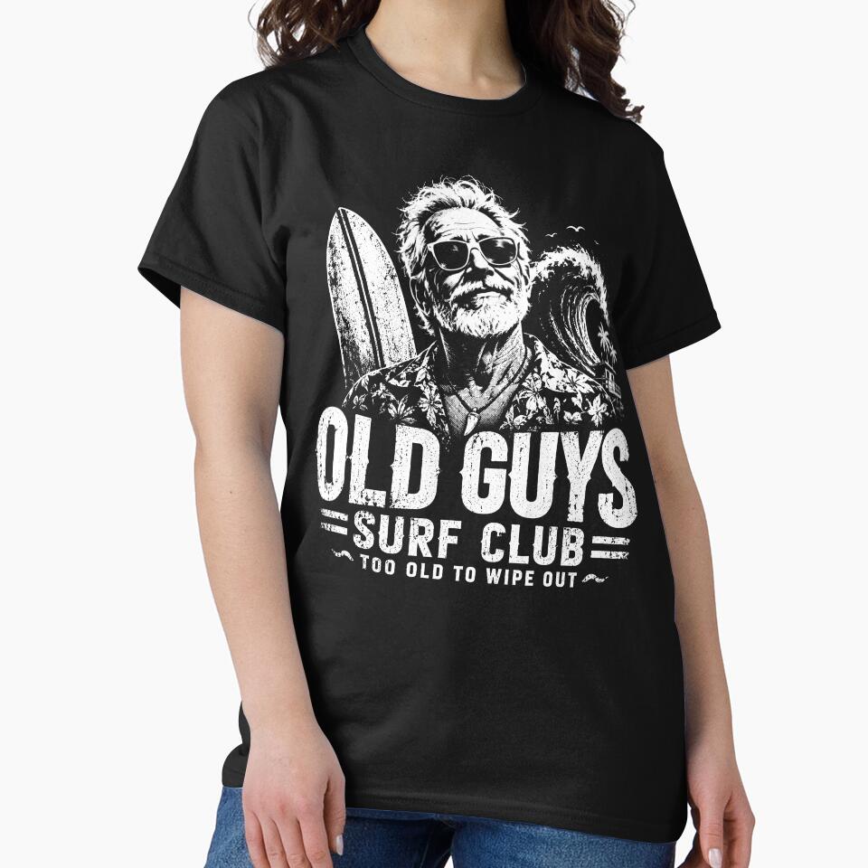 Old Guys Surf Club Too Old To Wipe Out – Funny Vintage Surfer Beach Design by PosiMCreations