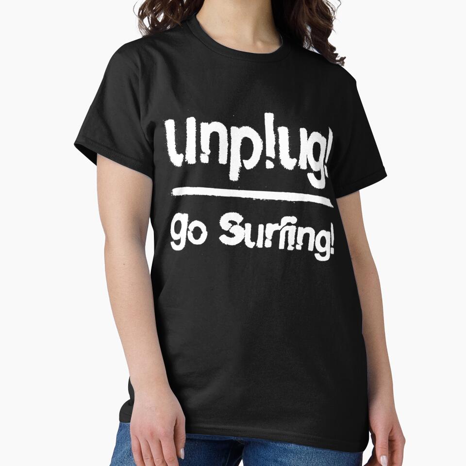 Unplug Go Surfing by GeniusDesignArt Unisex , , , Long Sleeve Tee