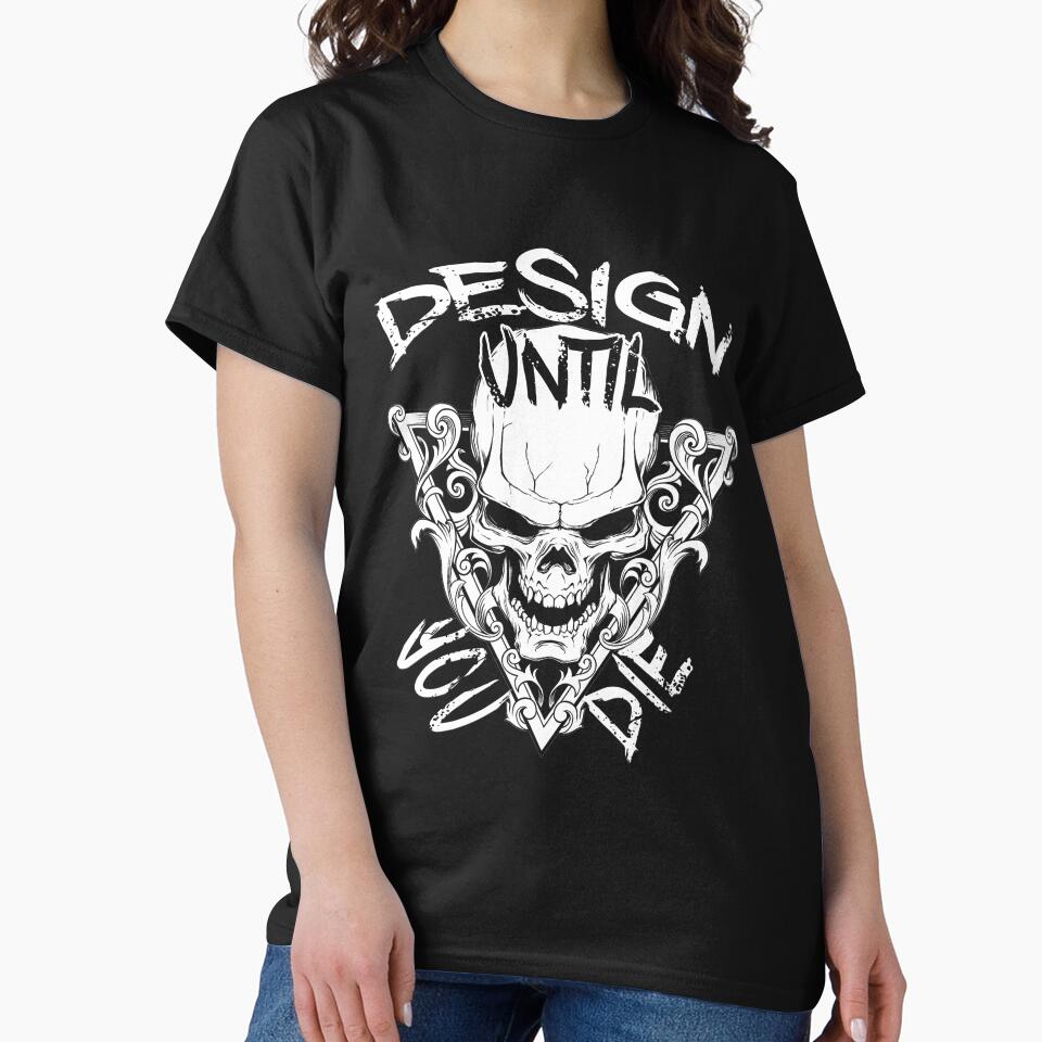 Design Until You Die by overstyle Unisex , , , Long Sleeve Tee