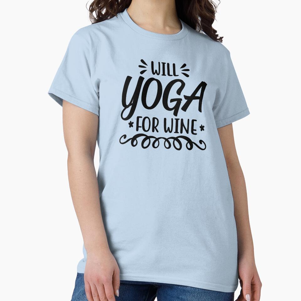 Yoga Quote Will Yoga For Wine Motivational Saying by SoccaTamam Unisex , , , Long Sleeve Tee