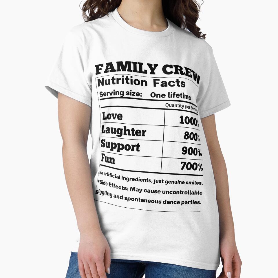 Family Crew nutrition facts funny foodie label by MorningTeeNmore