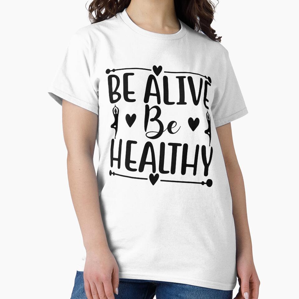 Yoga Quote Be Alive Be Healthy Motivational Saying by SoccaTamam Unisex , , , Long Sleeve Tee