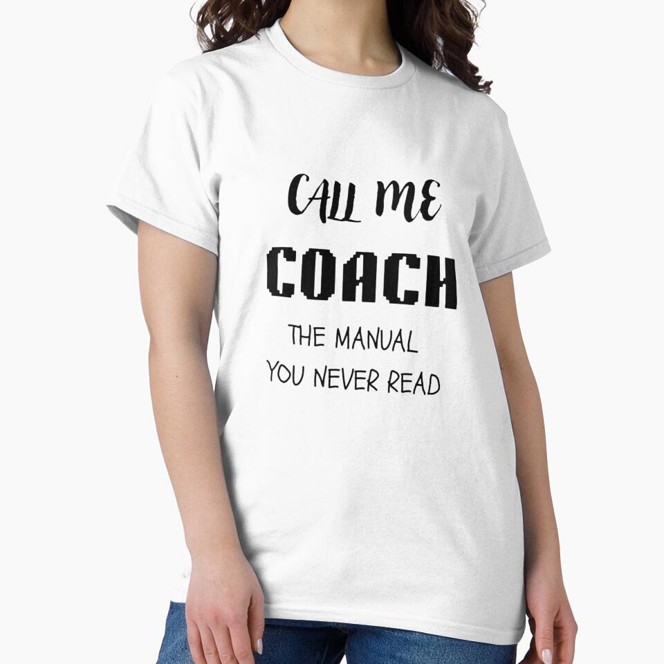 Call Me Coach – The Manual You Never Read | Sports Coach Gift by thoratsdesign