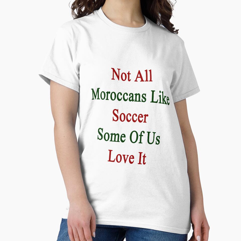 Not All Moroccans Like Soccer Some Of Us Love It by supernova23