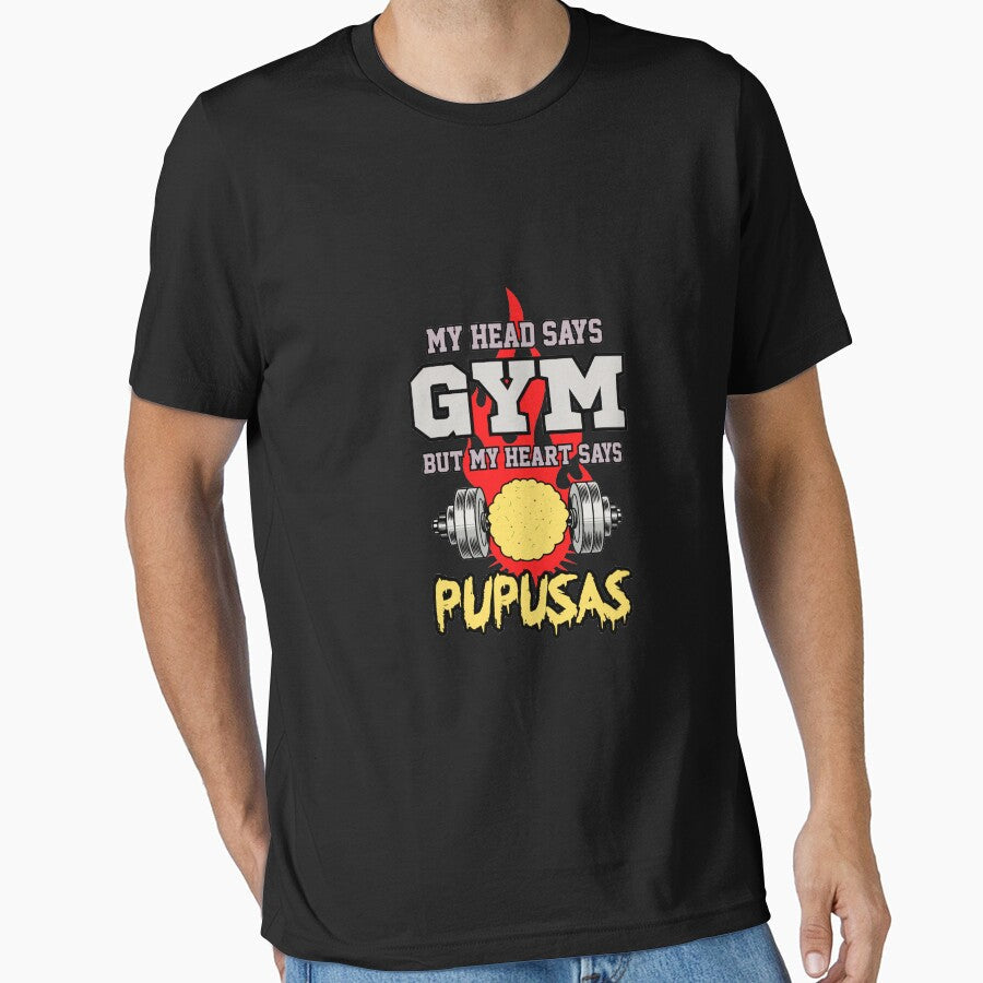 My Head Says Gym My Heart Says Pupusas | gym shirts | men fitness | funny exercise shirt | funny fitness shirts | workout clothes | fitness motivational gym shirts | workout shirt by Kreature Look