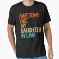 Awesome Like My Daughter In Law Funny Family Humor Retro by PatternFariss