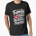 Family Vibes Making Memories 2025 Family Reunion Matching by ControlCenter