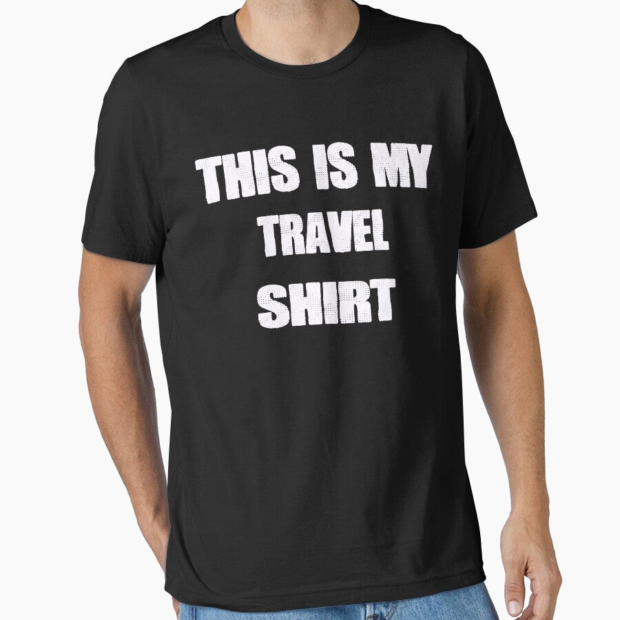 This is My travel shirt by momshow Unisex , , , Long Sleeve Tee