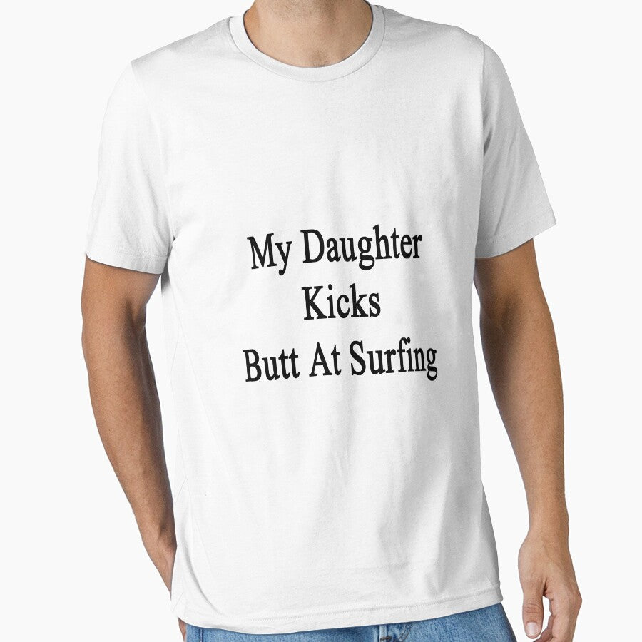 My Daughter Kicks Butt At Surfing by supernova23 Unisex , , , Long Sleeve Tee