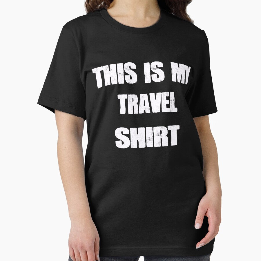 This is My travel shirt by momshow Unisex , , , Long Sleeve Tee