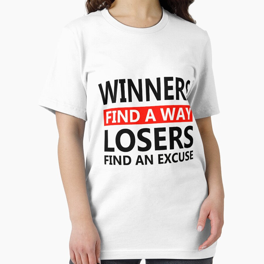 Winners find a way losers find an excuse by SHINIGAMI-SHOP Unisex , , , Long Sleeve Tee