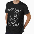 Food first by Peerless-Prime Unisex , , , Long Sleeve Tee