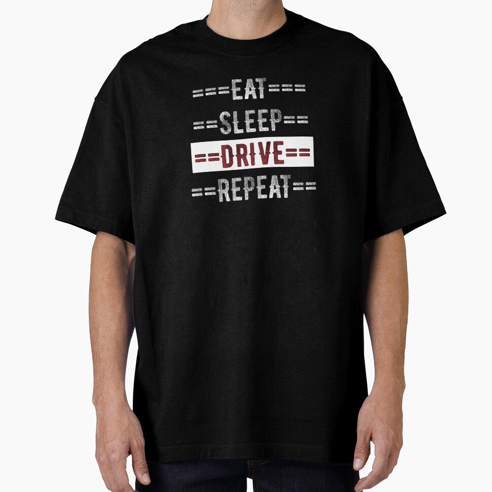 Driver Gift - Eat Sleep Drive Repeat  - Distressed Text Design by TrndSttr