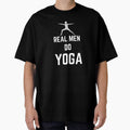 Real Men Do Yoga by FernwehTrail Unisex , , , Long Sleeve Tee