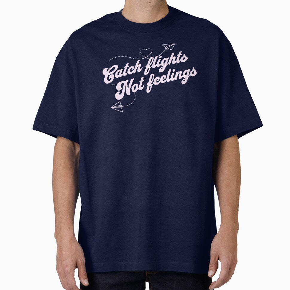 Catch Flights Not Feelings by JoliebyLCG Unisex , , , Long Sleeve Tee