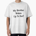 My Brother Wakes Up To Surf by supernova23 Unisex , , , Long Sleeve Tee
