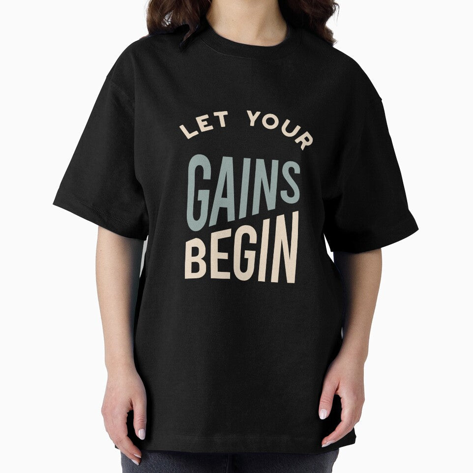 Fitness Saying Let Your Gains Begin by whyitsme Unisex , , , Long Sleeve Tee