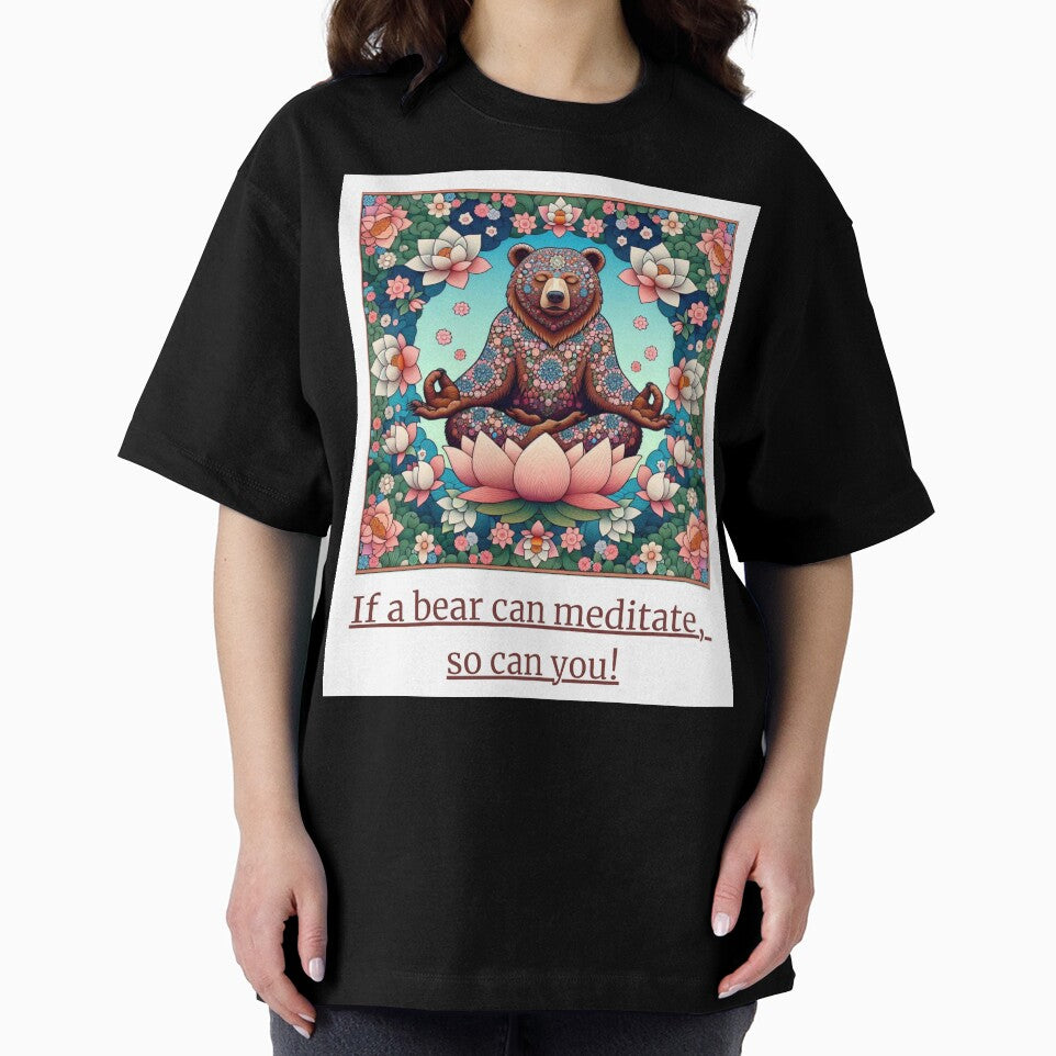 If a bear can meditate, so can you! by DesignSpace 0110