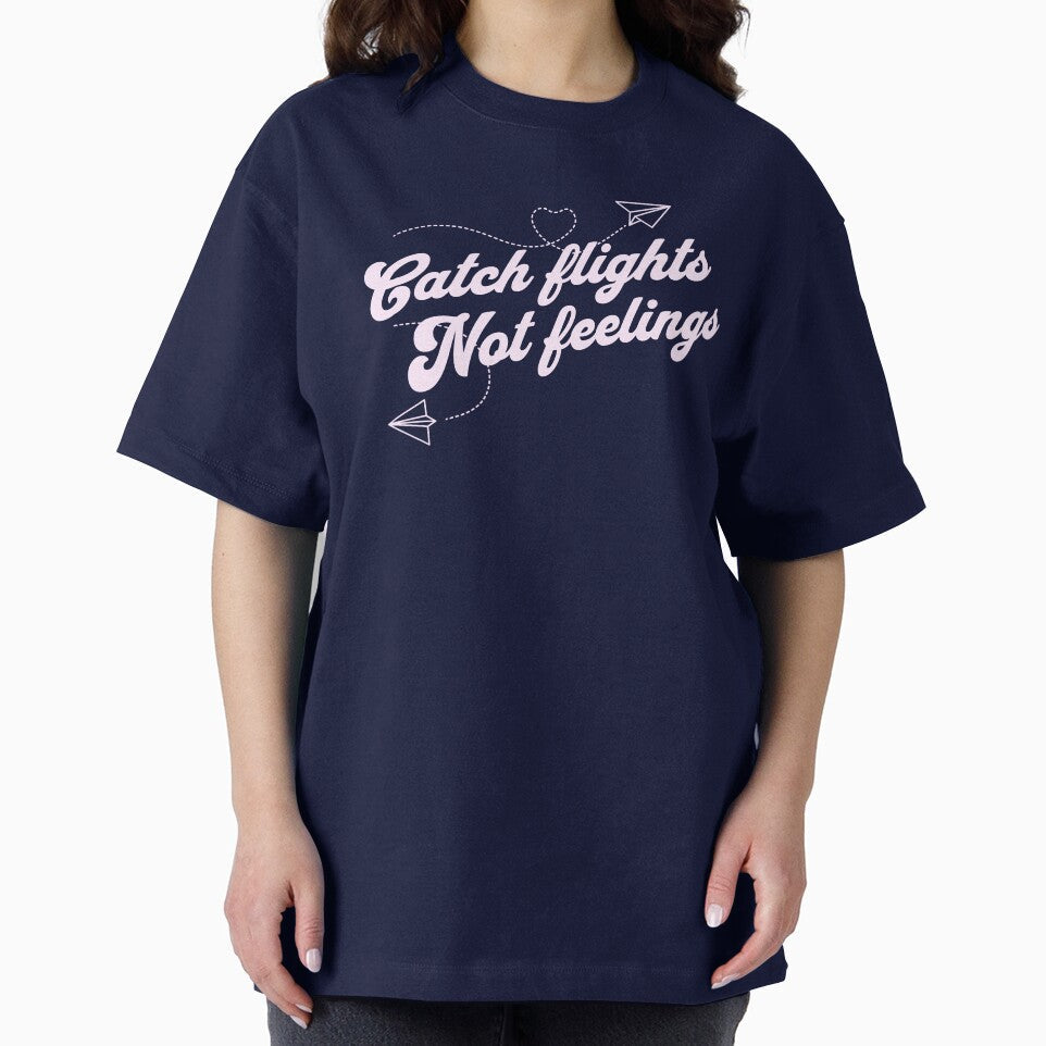 Catch Flights Not Feelings by JoliebyLCG Unisex , , , Long Sleeve Tee