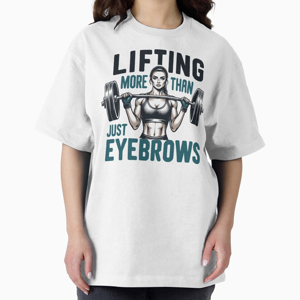 Lifting More Than Just Eyebrows – Female Fitness Enthusiast’s by OptimaArt Unisex , , , Long Sleeve Tee