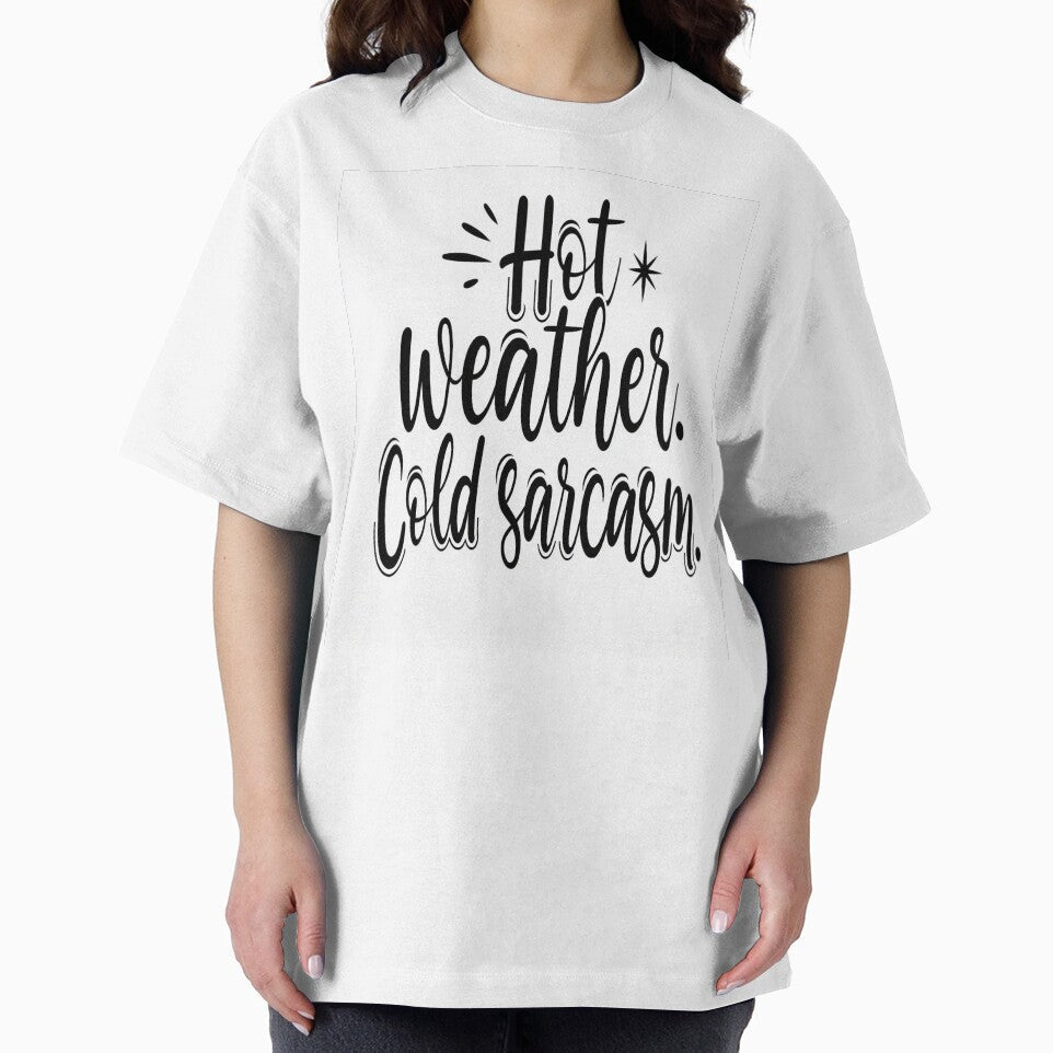 Hot Weather, Cold Sarcasm – Funny Summer & Winter Humor Shirt / Gift by GoxyVision Unisex , , , Long Sleeve Tee