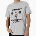 I Work out because MURDER is wrong! by chicwear Unisex , , , Long Sleeve Tee