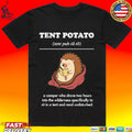 Tent Potato Hedgehog Reading A Camper Who Drove Two Hours Into The Wilderness T-shirt