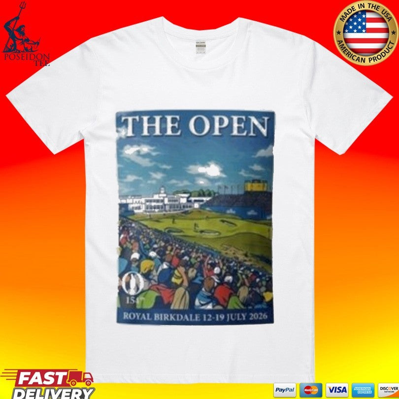 The Open Royal 154th Birkdale 12 19 July 2026 Golf T-shirt