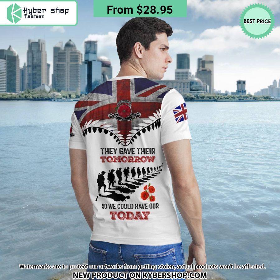 They Gave Their Tomorrow So We Could Have Our Today Lest We Forget Shirt
