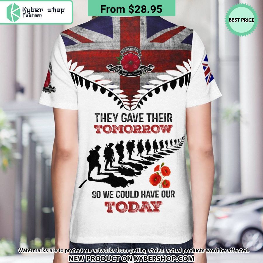 They Gave Their Tomorrow So We Could Have Our Today Lest We Forget Shirt