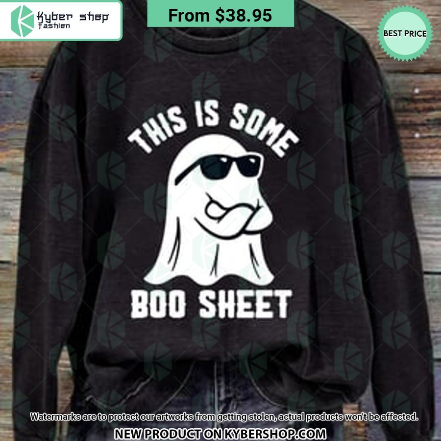 This Is Some Boo Sheet Sweatshirt